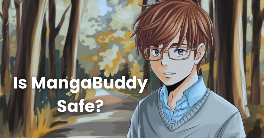 Is MangaBuddy Safe